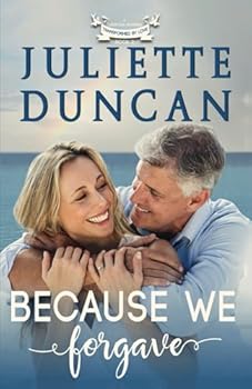 Paperback Because We Forgave: A Christian Romance (Transformed by Love) Book