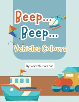 Paperback Beep... beep...: Vehicles colours Book