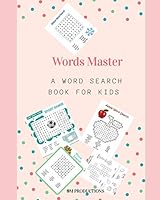Words Master: A word search book for kids B089TV9WYW Book Cover