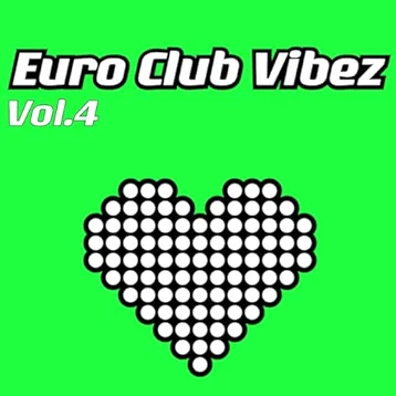 Euro Club Vibez, Vol. 4