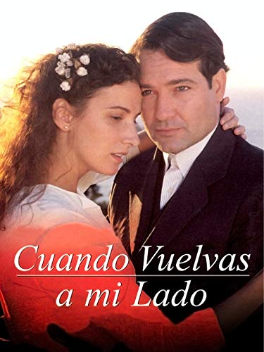 Cuando vuelvas a mi lado