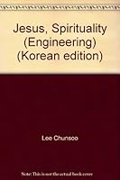 Jesus, Spirituality (Engineering) 8988546059 Book Cover