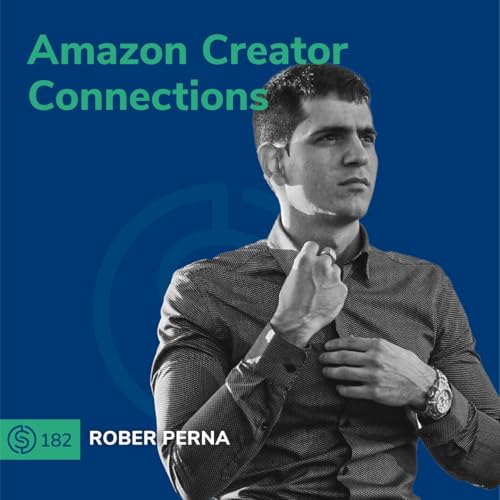 『#182 - Amazon Creator Connections』のカバーアート