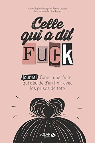  Celle qui a dit Fuck livre En ligne