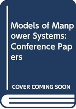 Hardcover Models of manpower systems: The proceedings of a conference held at Oporto in September 1969, under the aegis of the NATO Scientific Affairs Division; Book