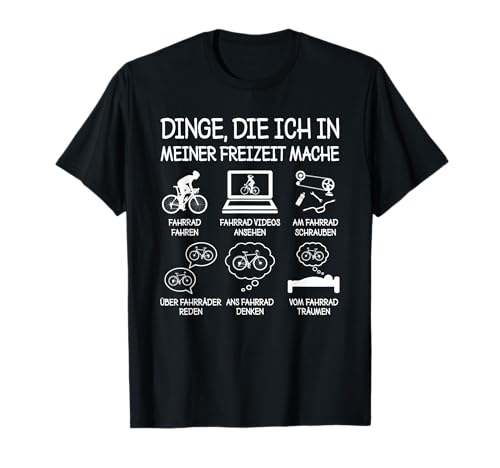 Freizeit Fahrradspruch Lustiges Fahrrad Radfahrer Bike Rad Kurzarm T-Shirt