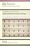  wie macht man sich unortbar: Lyrik und Prosa für heute und lange (die horen / Zeitschrift für Literatur, Kunst und Kritik)