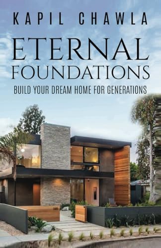 Eternal Foundations: Build your dream home for Generations