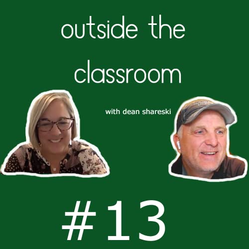 Couverture de Outside the Classroom: Episode 13 with Kristi Blakeway