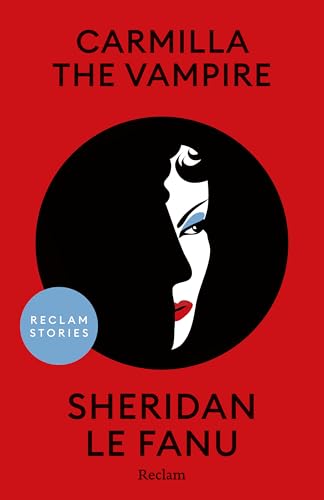 Carmilla. The Vampire (Reclams Universal-Bibliothek) (English Edition)