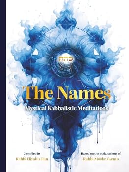 Hardcover The Names: Mystical Kabbalistic Meditations Book