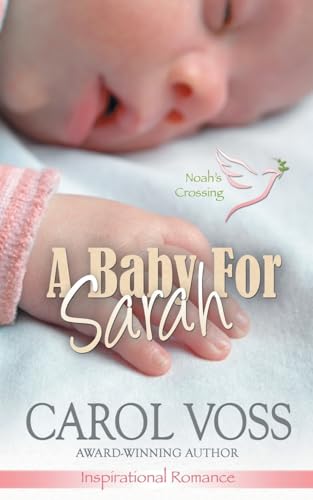 A Baby for Sarah: Inspirational Romance (Noah's Crossing)