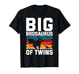 Big Brosaurus of Twins Big Brother of Twins Annonce T-Shirt