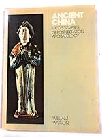 Ancient China Recent Archaeological Discoveries Fr 0821206087 Book Cover