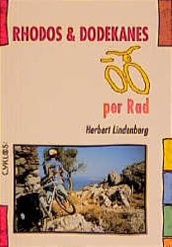 Rhodos & Dodekanes per Rad (Cyklos-Fahrrad-Reiseführer)