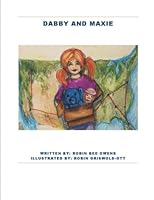 Dabby and Maxie 1949350142 Book Cover