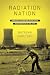 Radiation Nation: Three Mile Island and the Political Transformation of the 1970s