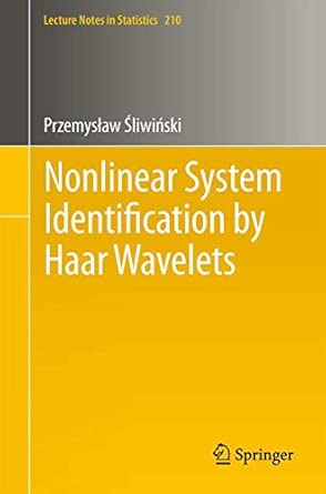 Nonlinear System Identification by Haar Wavelets: 210 2013th Edition book cover