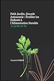  Petit Jardin, Grande Autonomie : Éveiller les Enfants à l\'Alimentation Durable