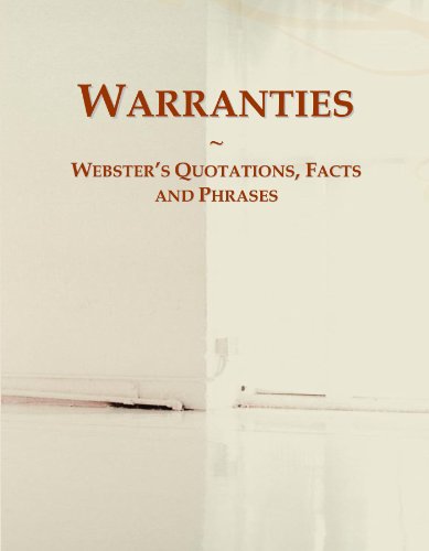 Warranties: Webster's Quotations, Facts and