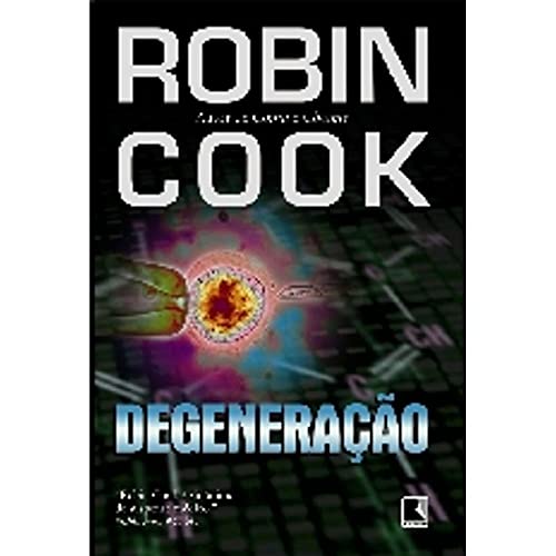 Degeneração - Robin Cook (8501068896) [Portuguese_brazilian] 8501068896 Book Cover