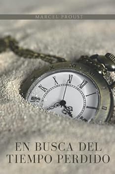 Paperback EN BUSCA DEL TIEMPO PERDIDO: EDICIÓN REVISADA - PRIMER LIBRO (Spanish Edition) [Spanish] Book