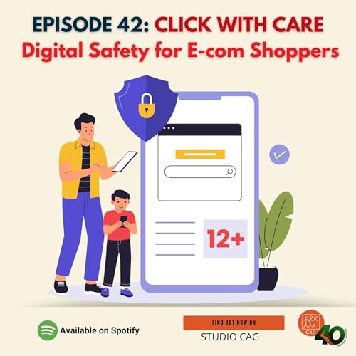 Couverture de Episode 42: Click with care - Digital safety for E-com shoppers