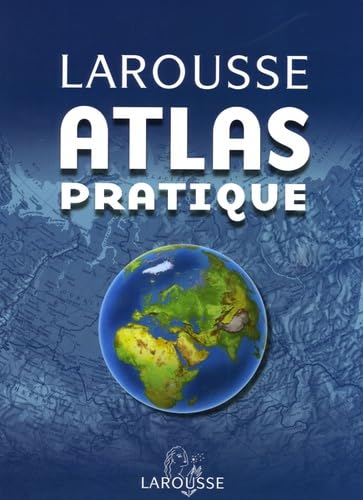 Atlas Pratique Larousse Collectif