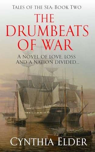 The Drumbeats of War (Tales of the Sea Book 2)