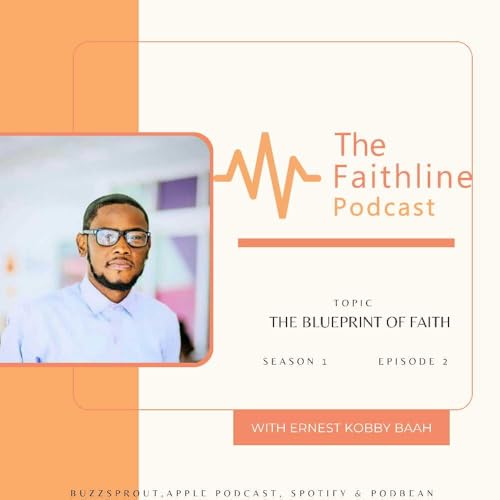 The Blueprint Of Faith