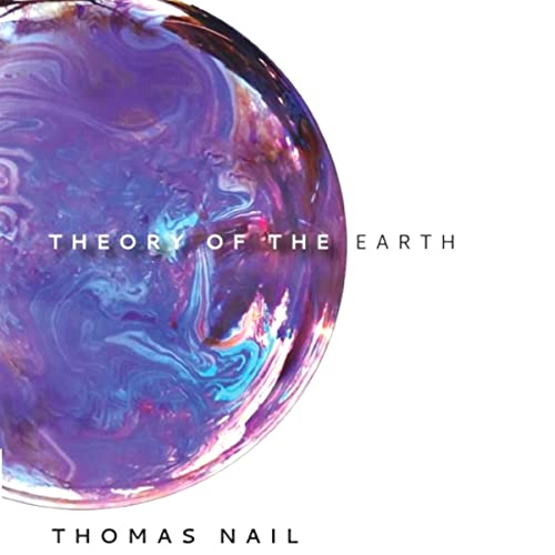 Theory of the Earth by Thomas Nail episode artwork