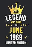 legend was born in june 1969 limited edition: birthday gifts notebook journal, 1969 birthday gifts for men women notebook, blank lined ruled diary for ... women, thanksgiving birthday notebook gift