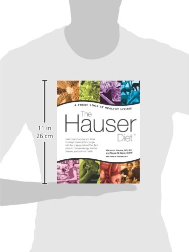 The Hauser Diet: A Fresh Look At Healthy Living!