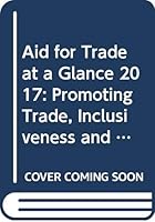 Aid for Trade at a Glance 2017 9287045399 Book Cover