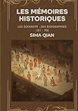  Les Mémoires historiques: Les Soixante - Dix Biographies (51 - 70)