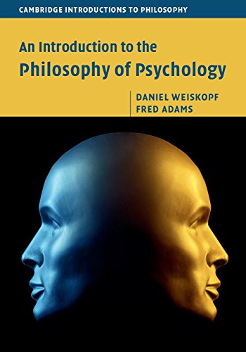 An Introduction to the Philosophy of Psychology (Cambridge Introductions to Philosophy)