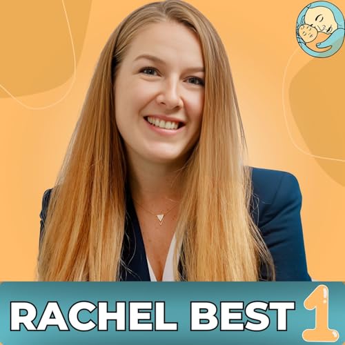 The Tongue Tie Misdiagnosis for Mothers to Overcome Breastfeeding Trauma with Rachel Best