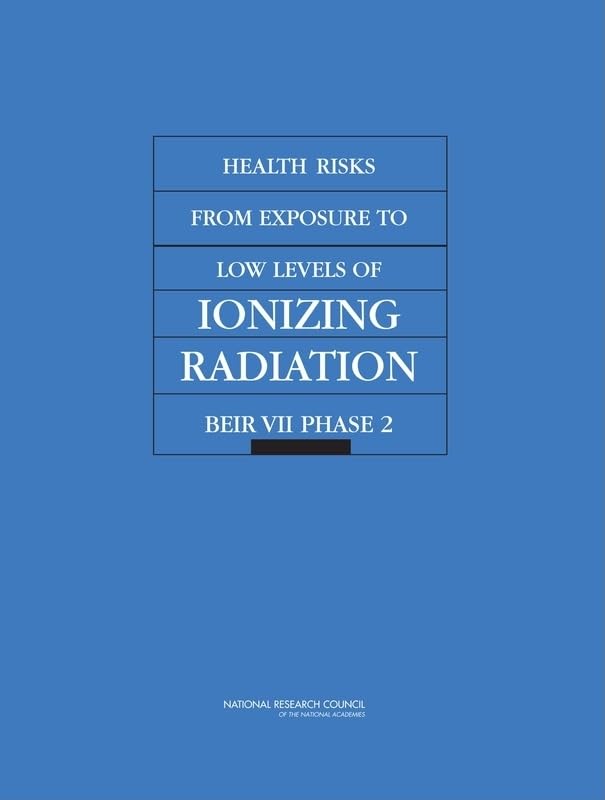 Health Risks from Exposure to Low Levels of Ionizing Radiation: BEIR VII Phase 2