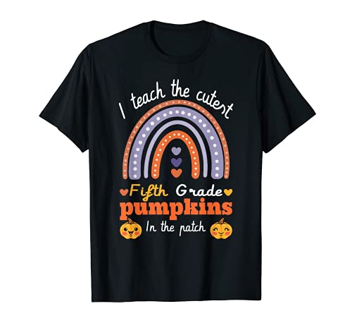Rainbow I Teach The Cutest Pumpkins In 5th Grade Hearts T-Shirt