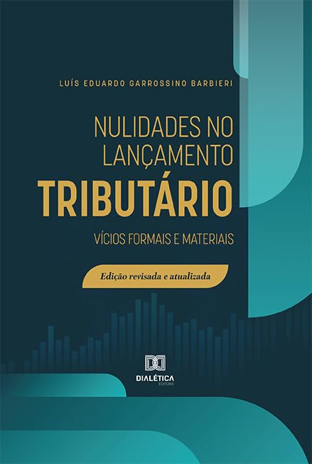 Nulidades no lançamento tributário: vícios formais e materiais