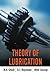 Theory of Lubrication