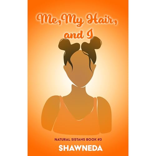 Me, My Hair, and I Audiolibro Por Shawneda arte de portada