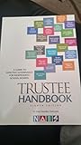 Trustee Handbook: A Guide to Effective Governance for Independent School Boards