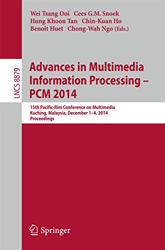 Advances in Multimedia Information Processing - PCM 2014: 15th Pacific Rim Conference on Multimedia,...