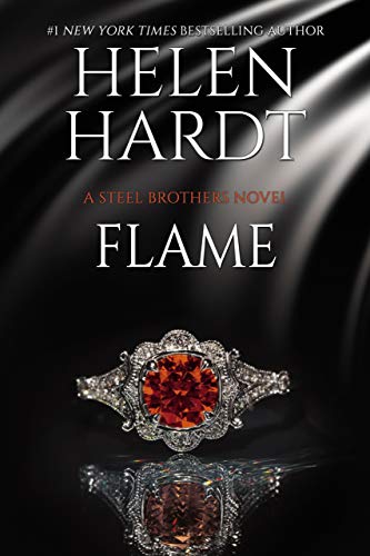 Flame (Steel Brothers Saga Book 20) by [Helen Hardt]