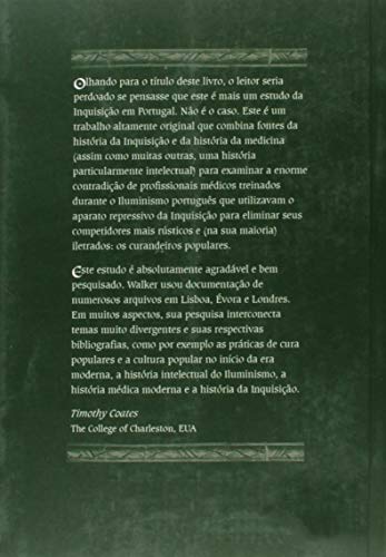 Médicos, medicina popular e inquisição: A repressão das curas mágicas em Portugal durante o Iluminis