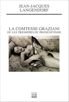 Paperback LA COMTESSE GRAZIANI OU LES TRIOMPHES DU PROXENETISME [French] Book