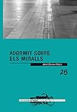 Adormit sobre els miralls (La Moto) (Valencian Edition)