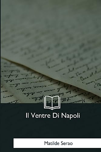 Il Ventre Di Napoli (Italian Edition)