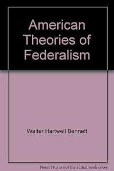 American Theories of Federalism